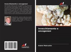 Invecchiamento e oncogenesi - Makrushin, Andrei