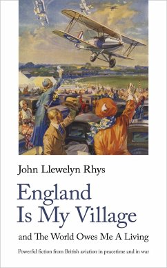 England Is My Village - Rhys, John Llewelyn