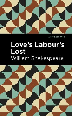 Love Labour's Lost - Shakespeare, William