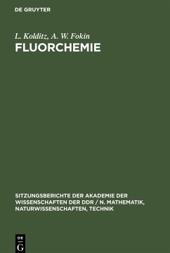 Fluorchemie - Kolditz, L.;Fokin, A. W.