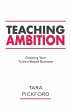 Teaching Ambition: Growing your... - Bild 1