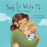 Say It with Me (Dilo Conmigo) Say It with Me (Dilo Conmigo)