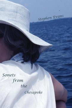 Sonets from the Chesapeke: American Sonets - Evans, Stephen