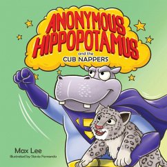 Anonymous Hippopotamus and the Cub Nappers - Lee, Max