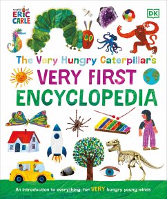 The Very Hungry Caterpillar's Very First Encyclopedia - Dk