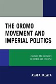 The Oromo Movement and Imperial Politics