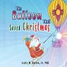 The Balloon That Saved Christmas - Bild 1