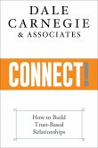 Connect!: How to Build Your Personal and Professional Network