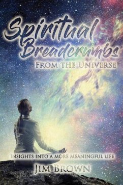 Spiritual Breadcrumbs from the Universe - Brown, Jim