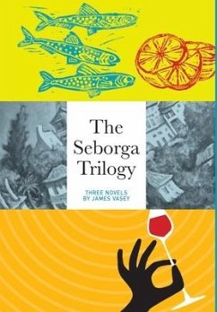 The Seborga Trilogy - Vasey, James