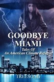 Goodbye Miami: Tales Of An American Climate Refugee