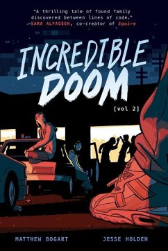 Incredible Doom: Volume 2 - Bogart, Matthew; Holden, Jesse