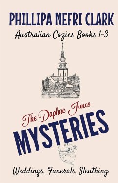 The Daphne Jones Mysteries - Clark, Phillipa Nefri