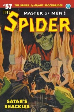 The Spider #57: Satan's Shackles - Stockbridge, Grant; Rogers, Wayne