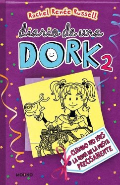 Cuando No Eres La Reina de la Fiesta Precisamente / Dork Diaries: Tales from a Not-So-Popular Party Girl - Russell, Rachel Renée