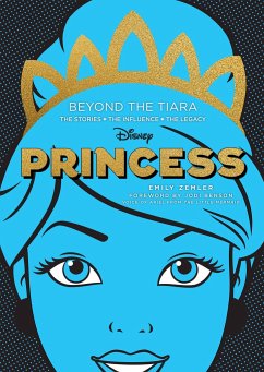 Disney Princess: Beyond the Tiara - Zemler, Emily