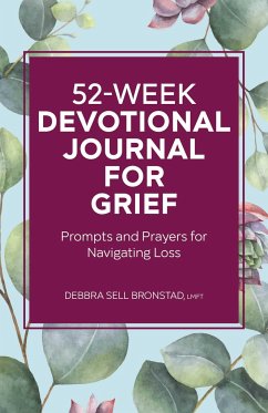 52-Week Devotional Journal for Grief - Bronstad, Debbra Sell