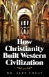How Christianity Built Western... - Bild 1