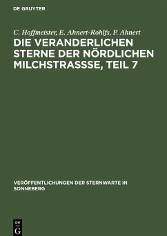 Die veranderlichen Sterne der nördlichen Milchstraßse, Teil 7 - Hoffmeister, C.; Ahnert-Rohlfs, E.; Götz, W.; Huth, H.; Ahnert, P.