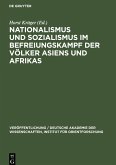 Nationalismus und Sozialismus im Befreiungskampf der Völker Asiens und Afrikas