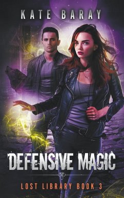 Defensive Magic - Baray, Kate