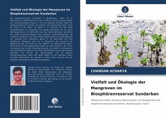 Vielfalt und Ökologie der Mangroven im Biosphärenreservat Sundarban - Acharya, Chandan