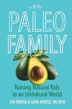 Paleo Family - Morse, Jsb; Morse, RN MSN Gina