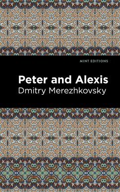Peter and Alexis - Merezhkovsky, Dmitry