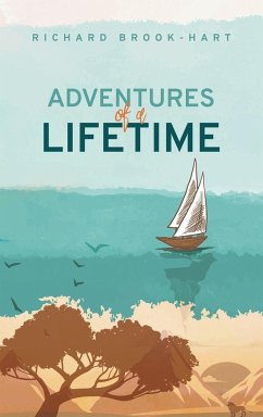 Adventures of a Lifetime - Brook-Hart, Richard