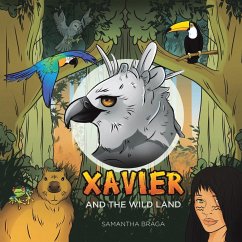 Xavier and the Wild Land - Braga, Samantha