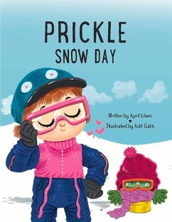 Prickle Snow Day: Volume 2 - Litwin, April