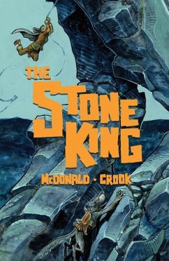 The Stone King - Mcdonald, Kel; Crook, Tyler