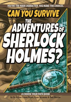 Can You Survive the Adventures of Sherlock Holmes? - Jacobson, Ryan; Mercier, Deb