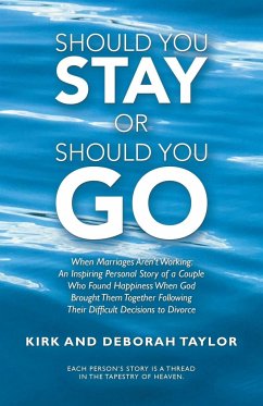 Should You Stay or Should You Go - Taylor, Kirk; Taylor, Deborah