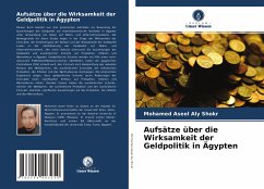 Aufsätze über die Wirksamkeit der Geldpolitik in Ägypten - Aly Shokr, Mohamed Aseel