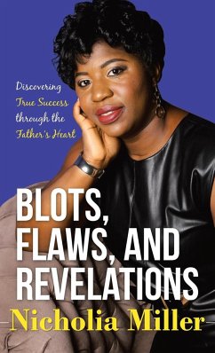 Blots, Flaws, and Revelations - Miller, Nicholia