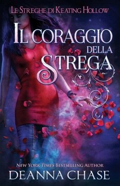 IL coraggio della strega - Chase, Deanna