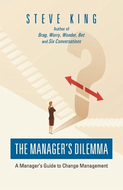 The Manager's Dilemma - King, Steve