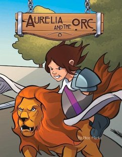 Aurelia and the Orc - Marks, Nico