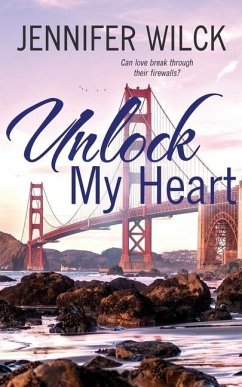 Unlock My Heart - Wilck, Jennifer