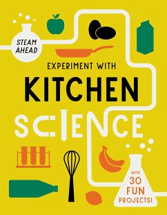 Experiment with Kitchen Science - Arnold, Nick