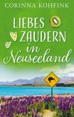 Liebeszaudern in Neuseeland