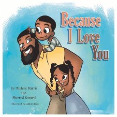 Because I Love You - Harris, Darlene; Seward, Sherrod