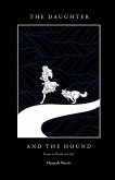 The Daughter and The Hound: Poems on Death and Life