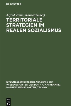 Territoriale Strategien im realen Sozialismus - Scherf, Konrad; Zimm, Alfred