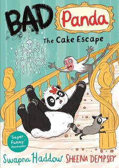 Bad Panda: The Cake Escape - Haddow, Swapna