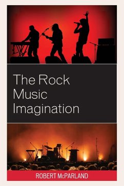 The Rock Music Imagination - Mcparland, Robert