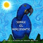 Sobre El Horizonte: Una guía para superar obstáculos para niños