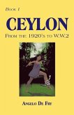 Book 1, Ceylon, from the 1920S to W.W.2