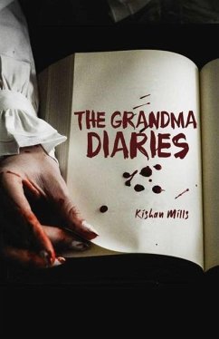 The Grandma Diaries - Mills, Kishan